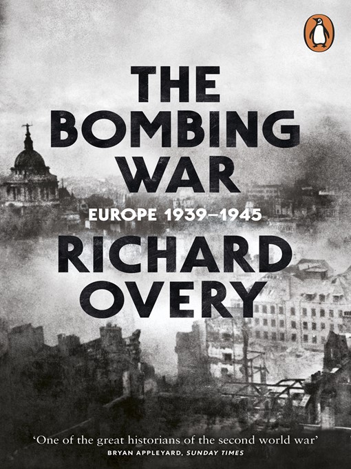 Title details for The Bombing War by Richard Overy - Wait list